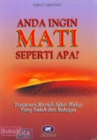 Anda Ingin Mati Seperti Apa?