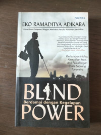 Blind Power Berdamai Dengan Kegelapan