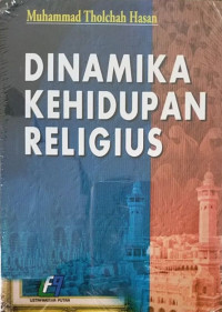 Dinamika Kehidupan Religius