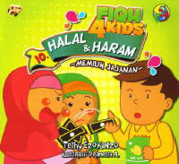 Fiqih 4Kids Halal & Haram Memilih Jajanan