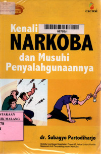 Kenali Narkoba Dan Musuhi Penyalahgunaannya