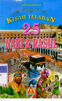 kisah teladan 25 Nabi & Rasul