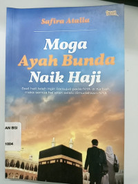 Moga Ayah Bunda Naik Haji