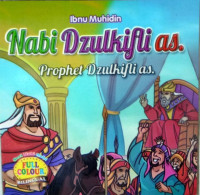 Nabi Dzulkilfi As. : Prophet Dzulkifli As.