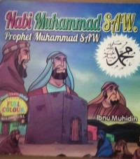 Nabi Muhammad Saw. : Prophet Muhammad Saw
