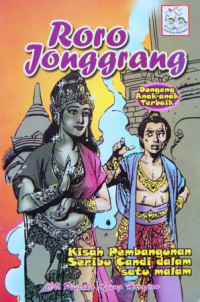 Roro Jonggrang : Kisah Pembangunan Seribu Candi Dalam Satu Malem