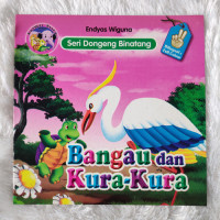 Seri Dongeng Binatang : Bangau Dan Kura-Kura