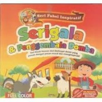 Seri Fabel Inspiratif : Serigala & Pengembala Domba
