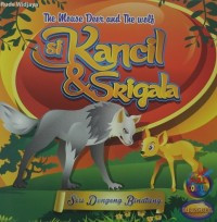 The Mouse Deer And The Wolf : Si Kancil & Serigala