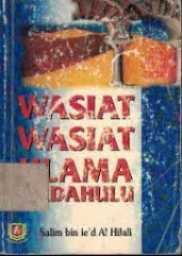 Wasiat-Wasiat Ulama Pendahulu